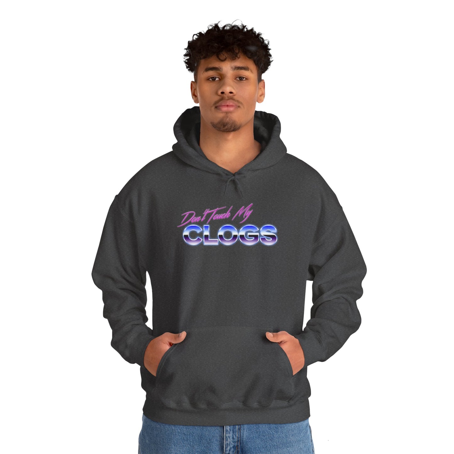 Don't Touch My Clogs OG Sweatshirt